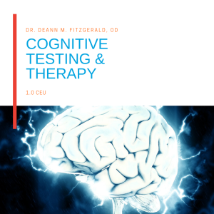 Cognitive Testing and Therapy